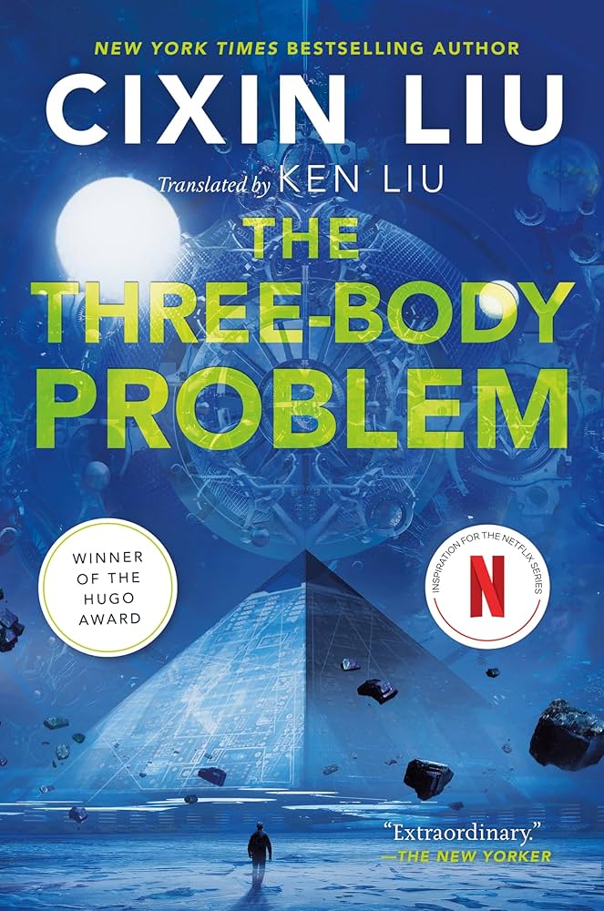 Liu Cixin's The Three-Body Problem