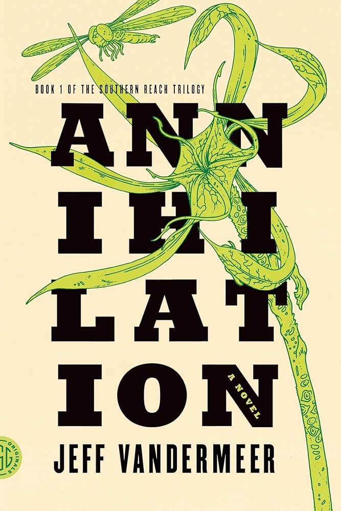 Jeff VanderMeer's Annihilation