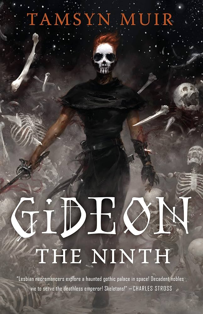 Tamsyn Muir's Gideon the Ninth