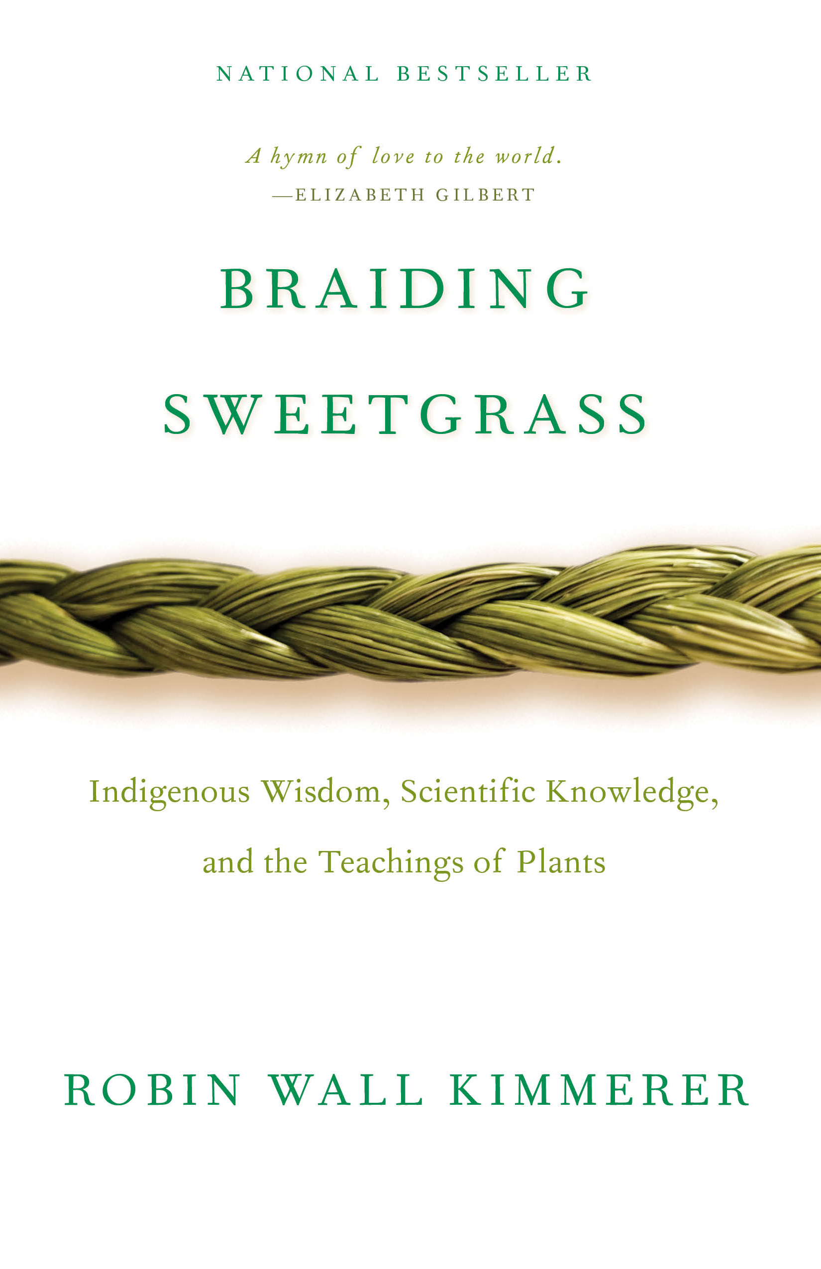 Robin Wall Kimmerer's Braiding Sweetgrass