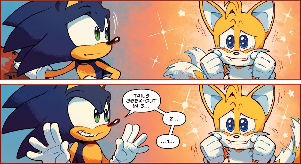 Frames from Sonic IDW. Tails is looking at something with big eyes, vibrating in excitement. Sonic notices this, smiles, and says: Tails geek-out in three, two, one....